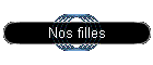 Nos filles
